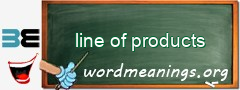 WordMeaning blackboard for line of products